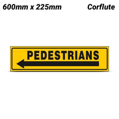 Uniform Safety Signs 868DLC 600mm x 225mm Corflute Pedestrians (Arrow Left) Sign