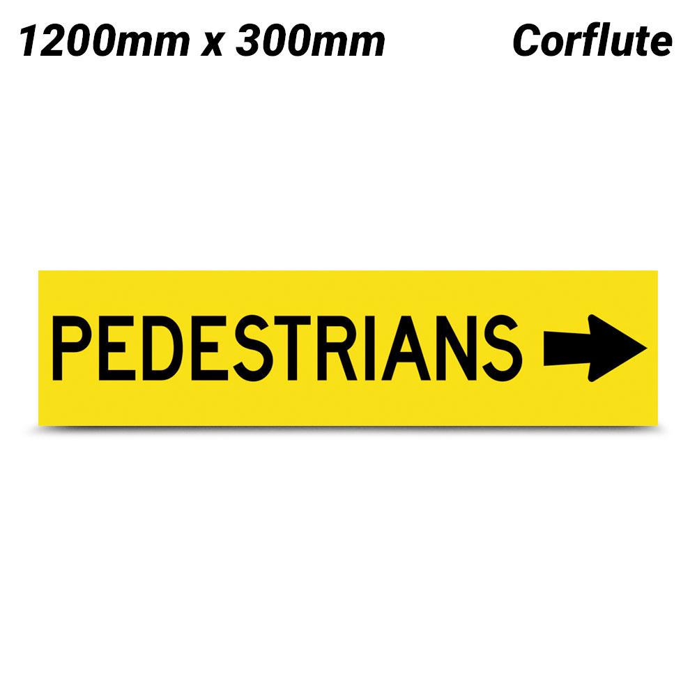 Uniform Safety Signs T9-19 1200mm x 300mm Corflute Class 1 Pedestrians Arrow Right Safety Sign