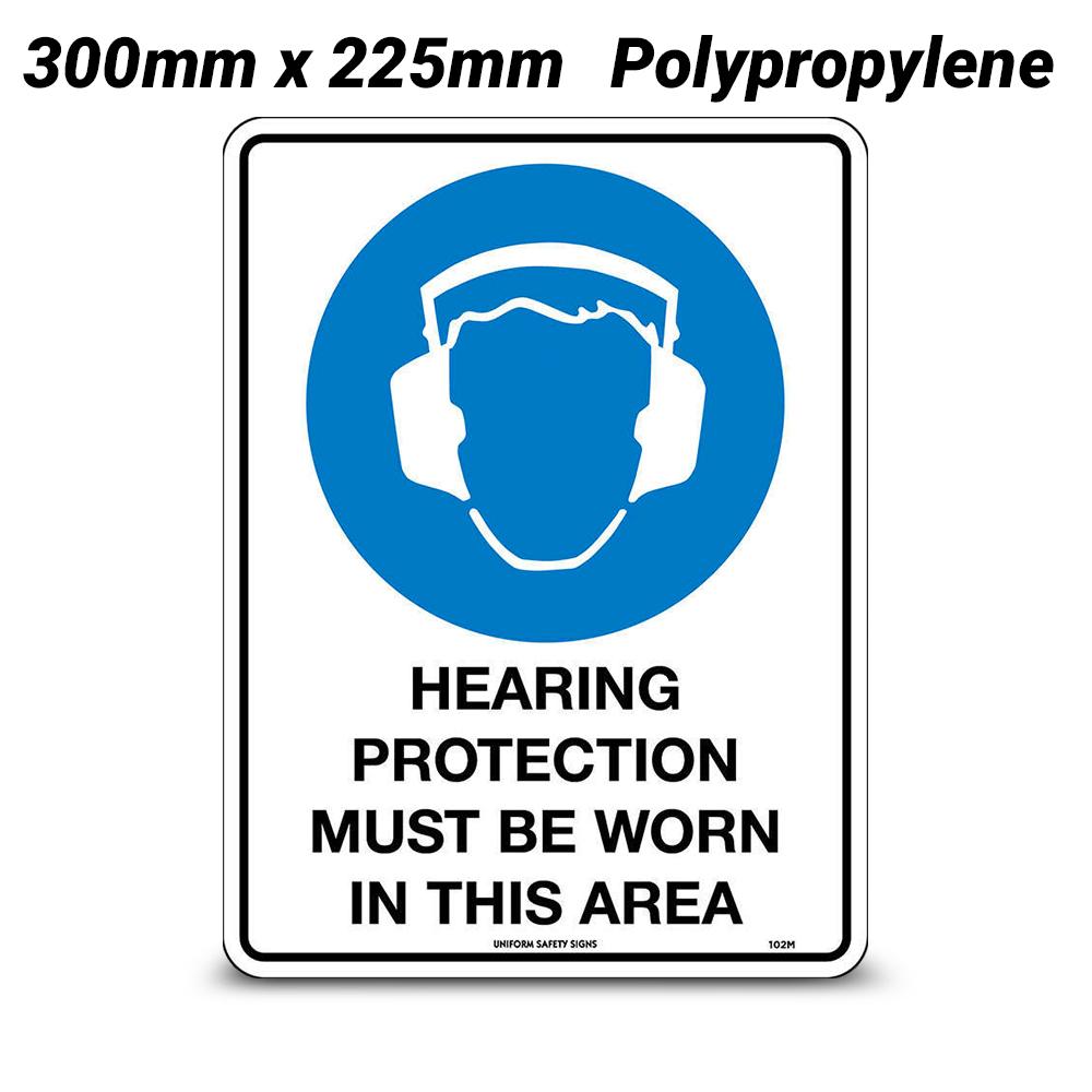 Uniform Safety Signs 102MP 300mm x 225mm Polypropylene Hearing Protection Must Be Worn In This Area Sign